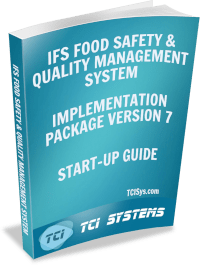 IFS7 Food Safety & Quality Management System Start Up Guide